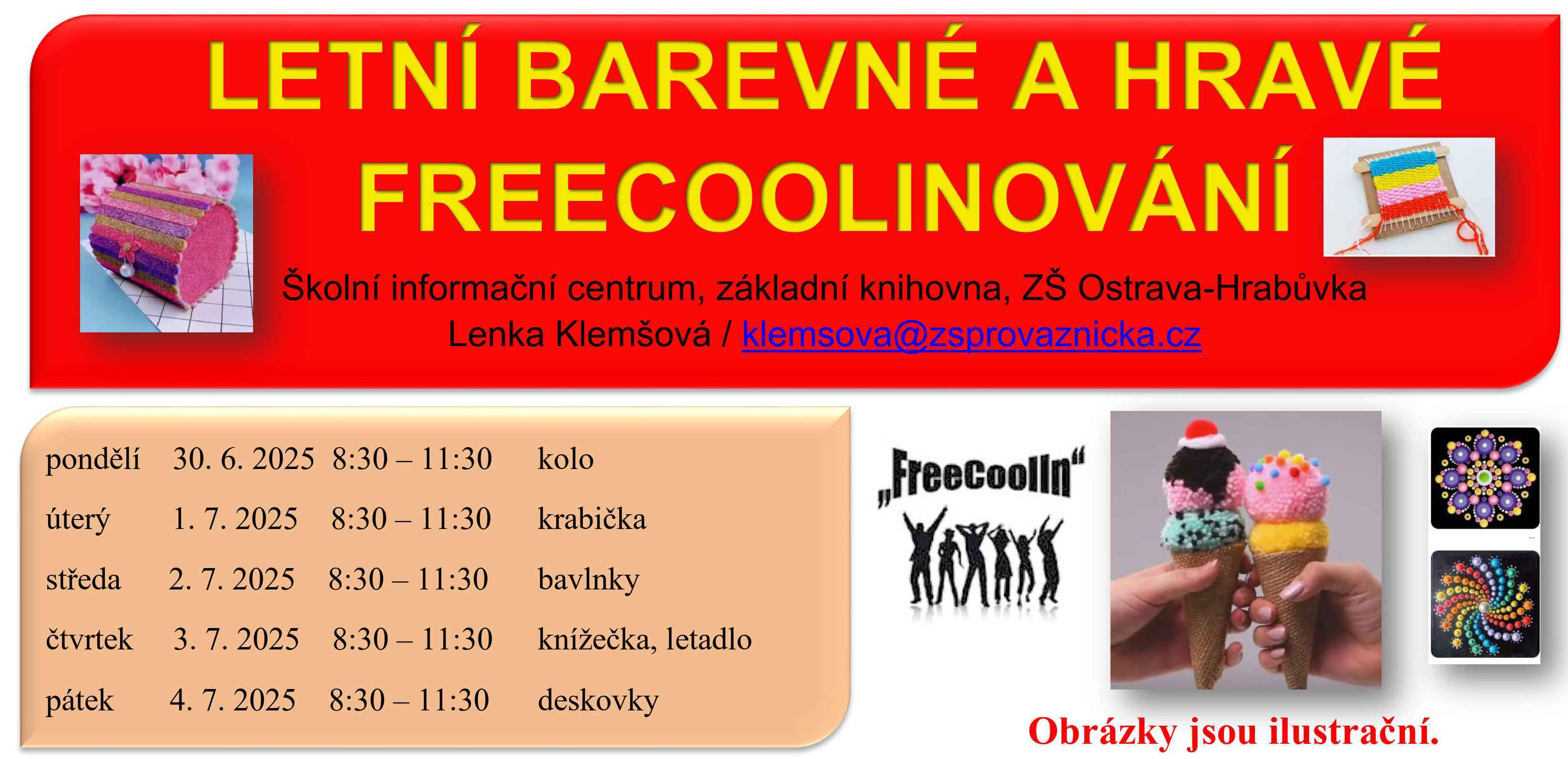 Letní barevné a hravé FREECOOLINOVÁNÍ